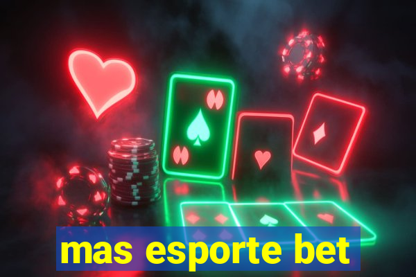 mas esporte bet